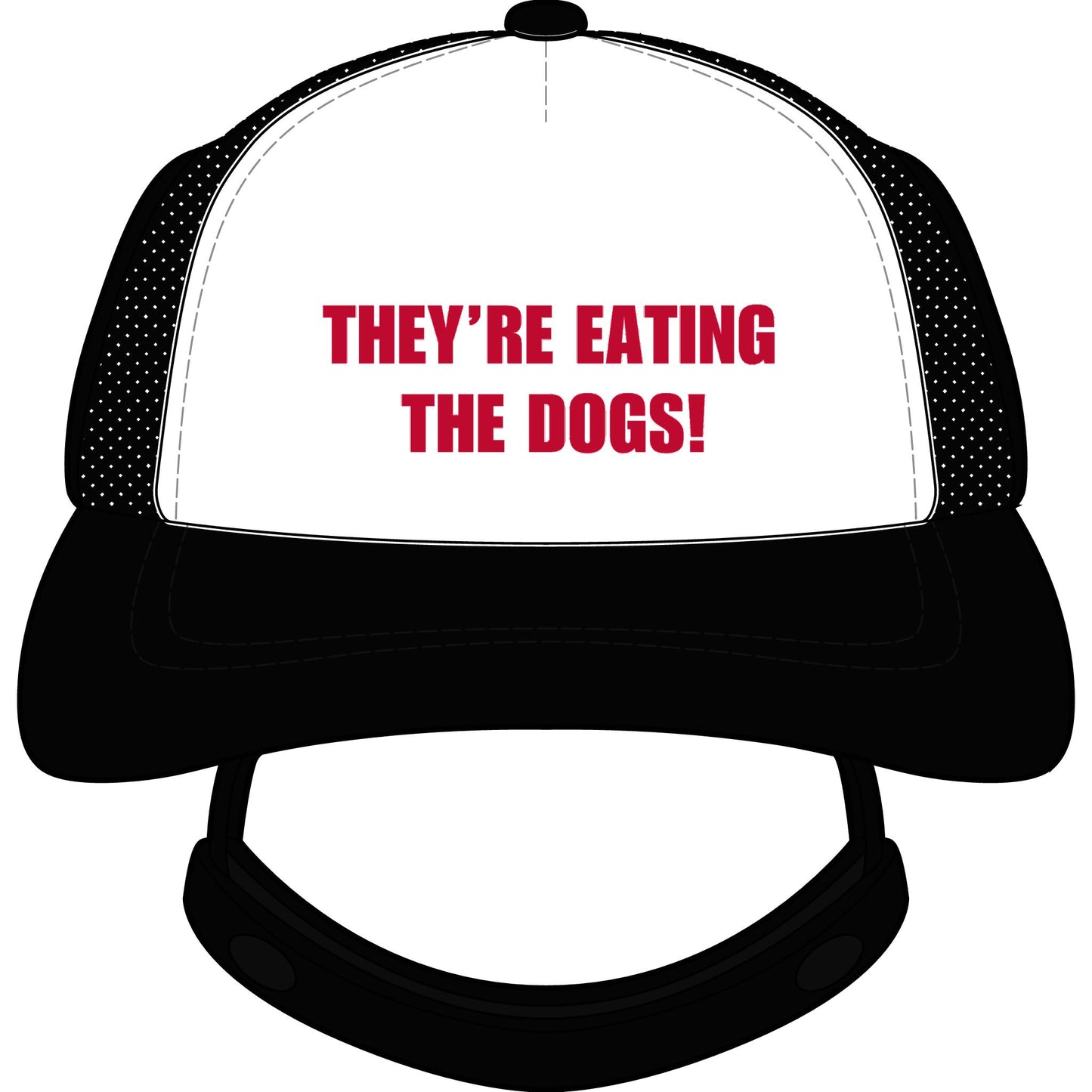 Funny Dog Hat - They’re Eating the Dogs!