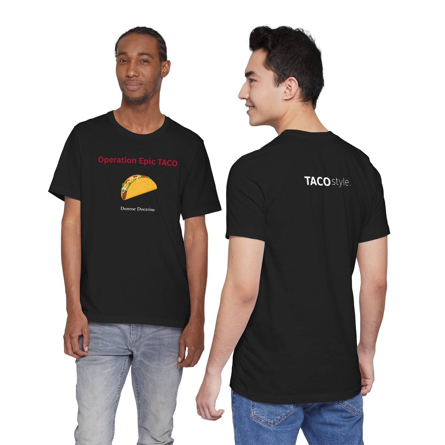 Operation Epic Taco — Donroe Doctrine T-Shirt